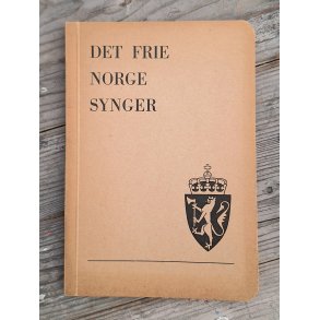 Norwegian WW2 Resistance songbook - Det frie Norge synger