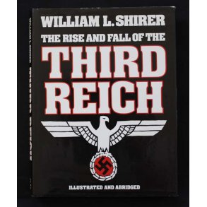 The Rise and Fall of the Third Reich - W Shirer