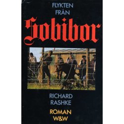 Flykten frn Sobibor 'Richard Rashke'