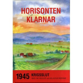 Horisonten klarnar - 1945 Krigsslut