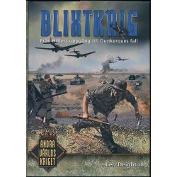 Blixtkrig - Frn Hitlers uppg till Dunkerques fall