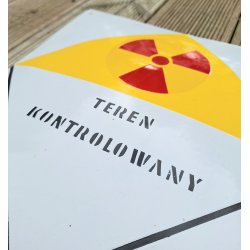 Poland PRL Enameled Warning sign - Nuclear "Controlled area"