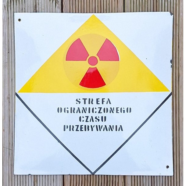 Poland PRL Enameled Warning sign - Nuclear "Time-restricted zone"