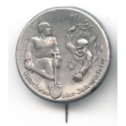 German WW2 Propaganda badge "Vlkerfrieden oder Judendiktatur"