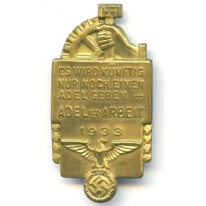 German WW2 NSBO  Es wird zuknftig nur noch einen Adel geben  Adel der Arbeit  1933 tinnie