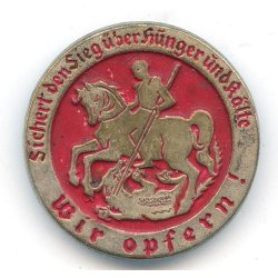 WHW, Wir Opfern! Sichert den Sieg ber Hunger.....