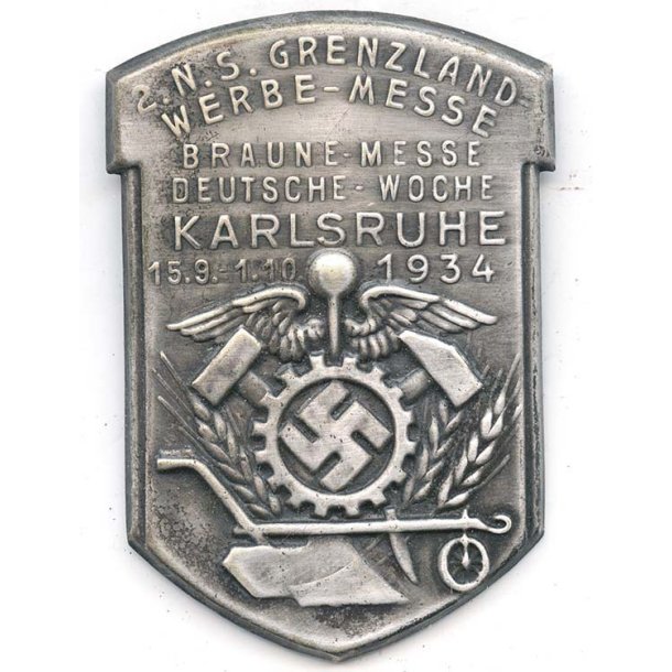  N.S. Grenzland Werbe-Messe Braune-Messe Deutsche-Woche Karlsruhe 1934 Day Badge