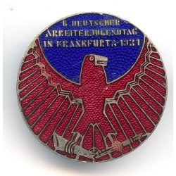 German WW2 Deutscher Arbeiterjugendtag in Frankfurt a. m. 1931 badge (Anti - NS)