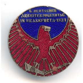 German WW2 Deutscher Arbeiterjugendtag in Frankfurt a. m. 1931 badge (Anti - NS)