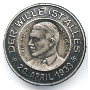 German WW2 NSDAP Der Wille ist alles - 20 April 1933 AH tinnie